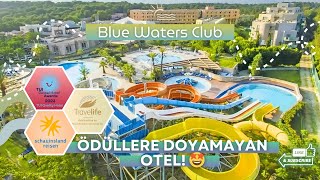 Blue Waters Club I Yeşil ve Mavi Renklerin Karıştığı Ödüllü Aile Oteli! I 2024