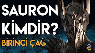 Sauron Kimdir? (1. Çağ'da Sauron Neler Yaptı?) | Yüzüklerin Efendisi - Orta Dünya