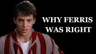 Why Ferris Bueller Was Right | Life Moves Pretty Fast