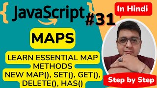 JavaScript Maps || Maps in JavaScript || JavaScript Tutorial in Hindi 31