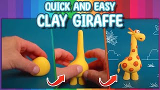 How To Make a Clay Giraffe - Quick and Easy