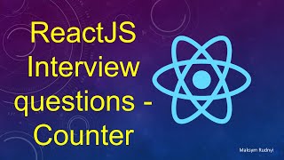 ReactJS interview questions - counter with React hooks.