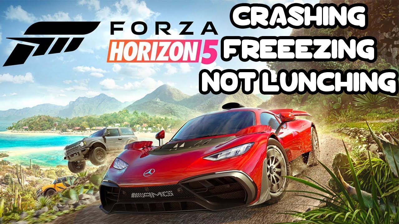 How To Fix Forza Horizon 5 Crashing, Freezing & Not Launching On PC ...