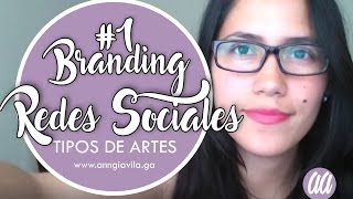 Video 1: Branding para Redes Sociales (Tipos de Arte)