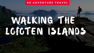 Walking holiday in the Lofoten Islands with KE Adventure Travel