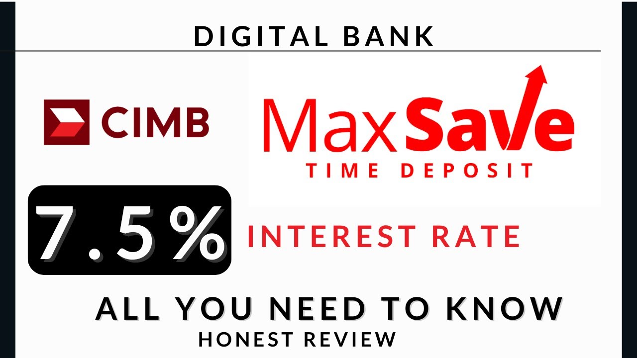 CIMB Time Deposit 7.5% I Honest Review - YouTube