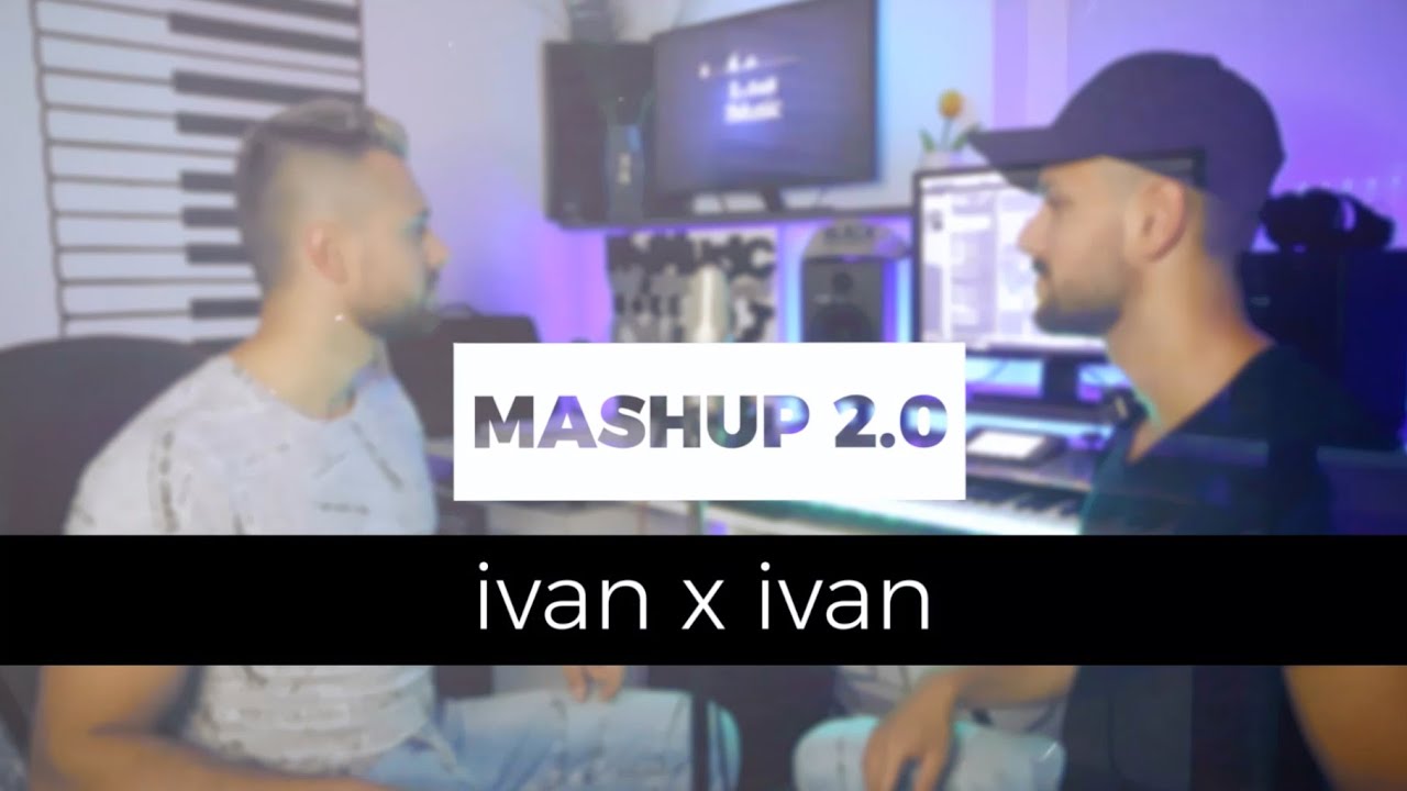 Ivan X Ivan Freestyle Balkan Mashup 2 0 Youtube Music