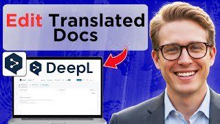 How To Edit DeepL Translated Document (Easy Guide)