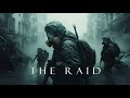 THE RAID - Deep Dark Ambient Action Music - Combat Beats Guaranteed!!