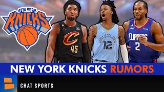 NY Knicks Rumors ft. Donovan Mitchell, Ja Morant & Kawhi Leonard