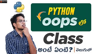 Class in Python | Oops in Telugu | Python Oops | Object Oriented Programming in Telugu