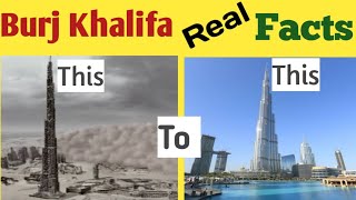 Burj Khalifa Real Facts | Burj Khalifa का सच | Highest building in the world | Amazing facts |