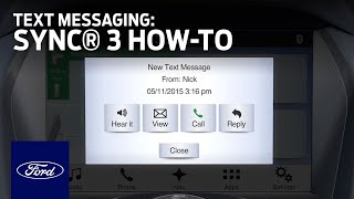 SYNC 3 Text Messaging | SYNC 3 How-To | Ford