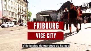 Fribourg, Vice City