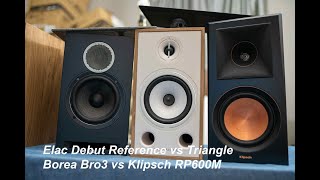 Best Speaker Under $600 - Elac Debut Reference vs Klipsch RP600M vs Triangle Borea BRO3