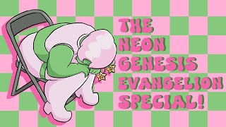 KIMOCHI WARUI: The Neon Genesis Evangelion Special!