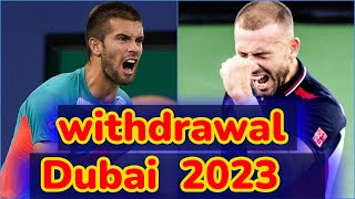 Daniel Evans vs Borna Coric .. Match Highlights ..  withdrawal .. R1 .. Dubai 2023