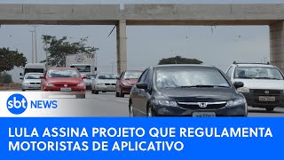 🔴SBT News na TV: Lula assina projeto que regulamenta trabalho de motoristas de aplicativo