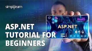 Asp.net Tutorial for Beginners | Asp.net Full Course 2023|.NET for Beginners| Simplilearn
