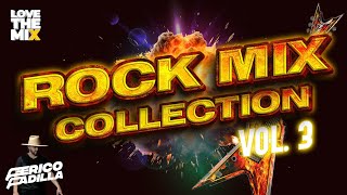 ROCK MIX COLLECTION VOL. 3 | ROCK |  Mix by Perico Padilla #rock  #heavymetal #80s #90s #rocklegends