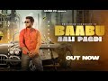 Baabu Aali Pagdi ( Official Video ) Priyanshu Choudhary | New Haryanvi Songs Haryanavi 2021