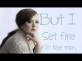 Set Fire To The Rain - Adele Lyrics Video (HD)