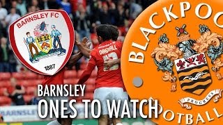 Ones To Watch - Barnsley