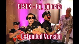 GESEK - Pij, Pij Mała (DJ Sequence Extended Version)