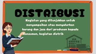 Produksi, Distribusi, Konsumsi