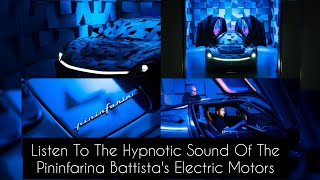 Listen To The Hypnotic Sound Of The Pininfarina Battista's Electric Motors