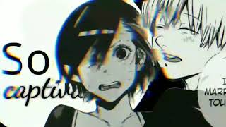 Touka and Kaneki| MEP PART