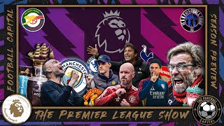 Premier League 22/23 Season Preview / Predictions | League Champions, Top 4 and Relegation