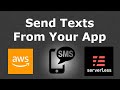How to send a text using AWS and Serverless - Complete Tutorial - SMS API