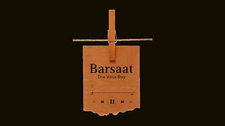 Barsaat - Lofi Song - Rap Song - @The.virusboy ❤️