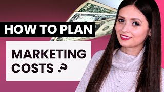 Planning your marketing budget in 6 steps FOR NEWBIES