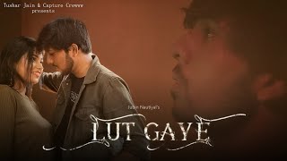 Lut Gaye(Full Song) | Emraan Hashmi, Yukti | Jubin N, Tanishk B | Tushar Jain Dance