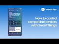 How to control compatible devices with SmartThings