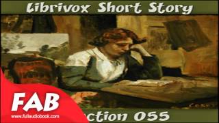 Short Story Collection Vol  055 Full Audiobook by VARIOUS by Short Stories