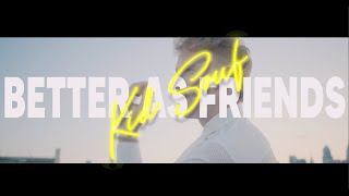 Better as Friends - Lyric Video