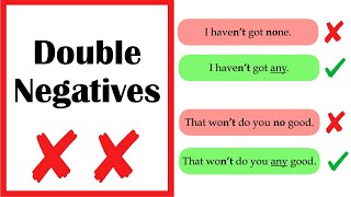 DOUBLE NEGATIVES ❌ Should you use them?
