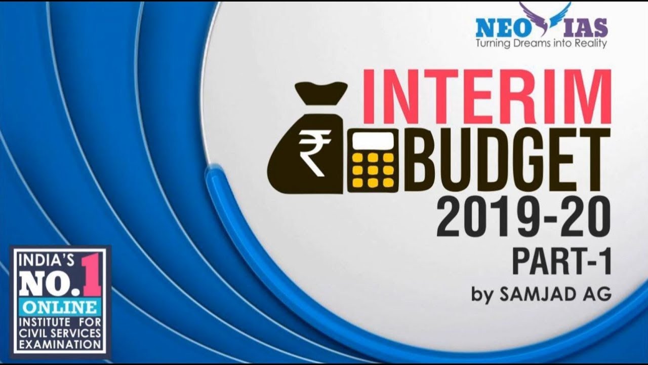 INTERIM BUDGET 2019-20 PART-1| SPEED ECONOMY | FOCUS PRELIMS 2019 ...