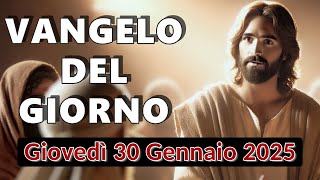 VANGELO DEL GIORNO GIOVEDI 30 GENNAIO 2025 ❤️ Se uno ha orecchi per ascoltare, ascolti!