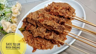 RESEP SATE TELUR | RASANYA SEPERTI DAGING #satetelur