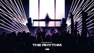 SUBSHIFT - The Rhythm