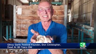 Gilroy Garlic Festival founder Don Christopher dies at 88