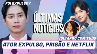 Ator foi expulso? Houve prisão? Atriz agora é cantora, Cha Eun Woo com novos doramas netflix e mais