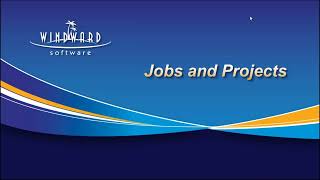 Windward Webinars - Jobs and Projects