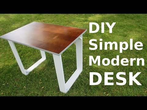 DIY Simple Modern Style Desk DIY Simple Modern Style Desk