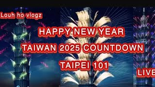 2025/12/31  TAIPEI TAIWAN COUNT DOWN [ 타이베이 타이완 2024 카운트다운 , 台灣台北2024年倒數 ] FIREWORKS Taipei 101