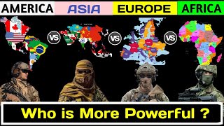 America vs Asia vs Europe vs Africa military power comparison 2022 | America | Europe | Asia |Africa